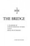 The Bridge, Vol 4 - John M. Oesterreicher, Barry Ulanov