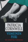 Viimeinen piiri (Kay Scarpetta, #11) - Patricia Cornwell