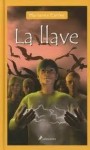 La llave (Guardians of Time Trilogy, #3) - Marianne Curley