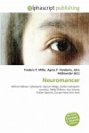 Neuromancer - Agnes F. Vandome, John McBrewster, Sam B Miller II