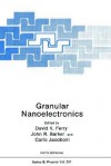 Granular Nanoelectronics - David K. Ferry, J. R. Barker