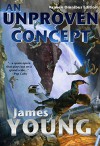 An Unproven Concept (Kraken Edition) (The Vergassy Chronicles Book 2) - James Young, Anita Young, Jon Holland, Steven Sanders, Eric Weathers, Gabriel Nagy, Christos Karapanos, Justin Adams