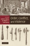 Order, Conflict, and Violence - Stathis N. Kalyvas, Ian Shapiro, Tarek Masoud