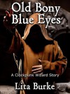 Old Bony Blue Eyes (Clockpunk Wizard, #3) - Lita Burke