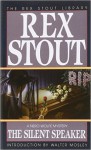 The Silent Speaker - Rex Stout, Walter Mosley