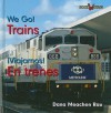 Trains/En Trenes - Dana Meachen Rau