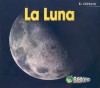 La Luna = The Moon - Charlotte Guillain