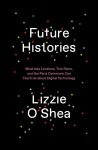 Future Histories - Lizzie O'Shea