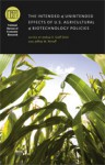 The Intended and Unintended Effects of U.S. Agricultural and Biotechnology Policies - Joshua S. Graff Zivin, Jeffrey Perloff, Jeffrey M. Perloff