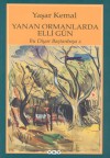 Yanan Ormanlarda Elli Gün - Yaşar Kemal