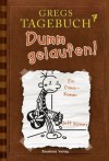 Dumm gelaufen! (Gregs Tagebuch, 7) - Jeff Kinney, Dietmar Schmidt