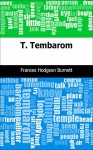 T. Tembarom - Frances Hodgson Burnett