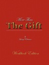 More Than the Gift: A Love Relationship - Larry Robinson