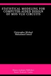 Statistical Modeling for Computer-Aided Design of Mos VLSI Circuits - Christopher Michael, Mohammed Ismail