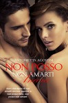 Non posso non amarti ancora: Volume 3 (Italian Edition) - Antonietta Agostini