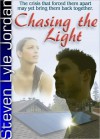 Chasing the Light - Steven Lyle Jordan