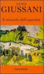 Il miracolo dell'ospitalità - Luigi Giussani