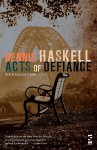Acts of Defiance: New and Selected Poems - Dennis Haskell