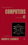 Advances In Computers, Volume 42 - Marvin V. Zelkowitz