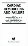 Cardiac Remodeling and Failure - Ian M. C. Dixon