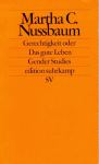 Gerechtigkeit Oder Das Gute Leben - Martha C. Nussbaum