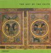 The Art Of The Celts - David Sandison