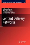 Content Delivery Networks - Rajkumar Buyya, Mukaddim Pathan, Athena Vakali