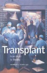 Transplant: From Myth to Reality - Nicholas L. Tilney