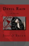 Devil Rain- A Novella - Jeff O'Brien