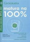 Geografia. Matura na 100%. Arkusze maturalne 2007 - Jadwiga Kop