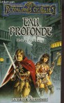 Eau Profonde (Royaumes Oubliés: Avatar, #3) - Troy Denning