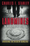 Landmines in the Path of the Believer: Avoiding the Hidden Dangers - Dr. Charles F. Stanley