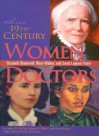 Three 19th-Century Women Doctors: Elizabeth Blackwell, Mary Walker and Sarah Loguen Fraser - Mary K. LeClair, Justin D. White, Susan Keeter