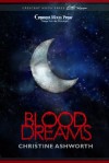 Blood Dreams - Christine Ashworth