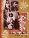 Westward Expansion: Biographies Edition 1. (Library of the Westward Expansion) - Tom Pendergast, Christine Slovey, Sara Pendergast