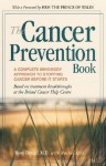 The Cancer Prevention Book: Holistic Guidelines From the World-Famous Bristol Cancer Help Centre - Rosy Daniel, Rachel Ellis, Charles Windsor, Prince of Wales