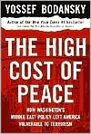 The High Cost of Peace - Yossef Bodansky