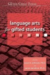 Language Arts for Gifted Students - Susan Johnsen