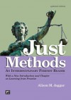 Just Methods: An Interdisciplinary Feminist Reader, with a New Introduction and Chapter on Learning from Practice - Alison Jaggar