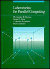 Laboratories For Parallel Computing - Christopher Nevison, G. Michael Schneider