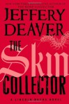 The Skin Collector (Lincoln Rhyme) by Deaver, Jeffery (2014) Hardcover - Jeffery Deaver