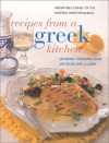 Recipes From A Greek Kitchen: Irresistible Dishes Of The Eastern Mediterranean - Joanna Farrow