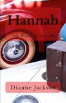 Hannah: Silly Woman, Loving a man - Dianne Jackson, Philip Jordan