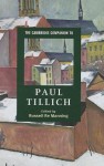 The Cambridge Companion to Paul Tillich - Russell Re Manning