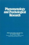 Phenomenology and Psychological Research - Amedeo Giorgi, Frederick J. Wertz, William F. Fisher, Christopher Aanstoos