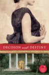 Decision and Destiny: Colette's Legacy - DeVa Gantt