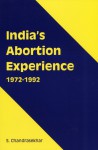 India's Abortion Experience - Subrahmanijan Chandrasekhar