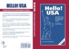 Hello! USA Everyday Living for International Residents and Visitors - Judy Priven, Cheryl Anson, Alysa Dortort, Cecelia Williams, Lauren Wolfenden, Margaret Alexander, Alma López