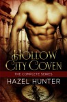 Hollow City Coven - The Complete Series Box Set: A Witch and Warlock Romance Series - Hazel Hunter