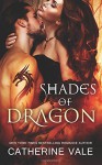 Shades of Dragon - Catherine Vale